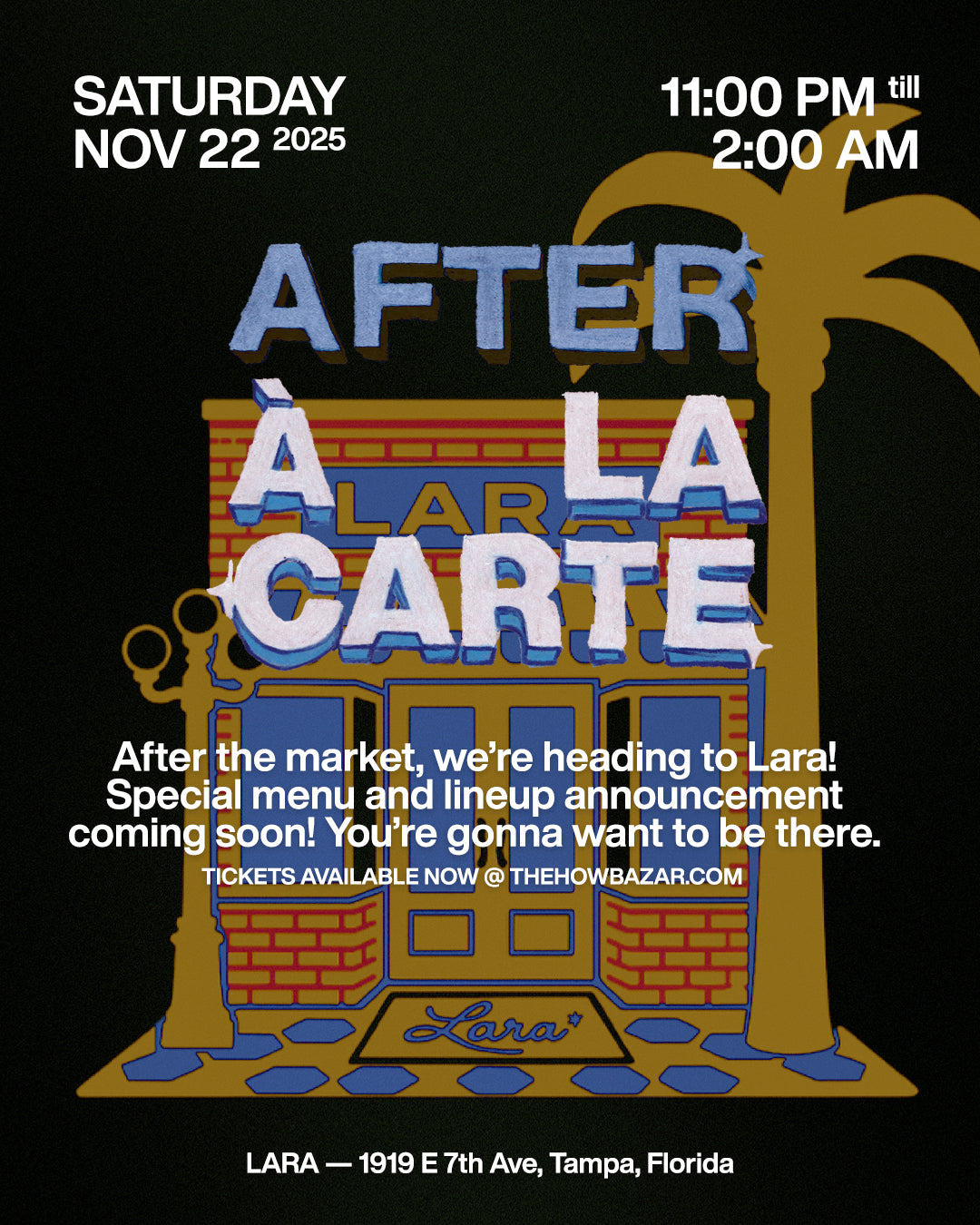 AFTER À La Carte : Tampa | Market Afterparty at Lara