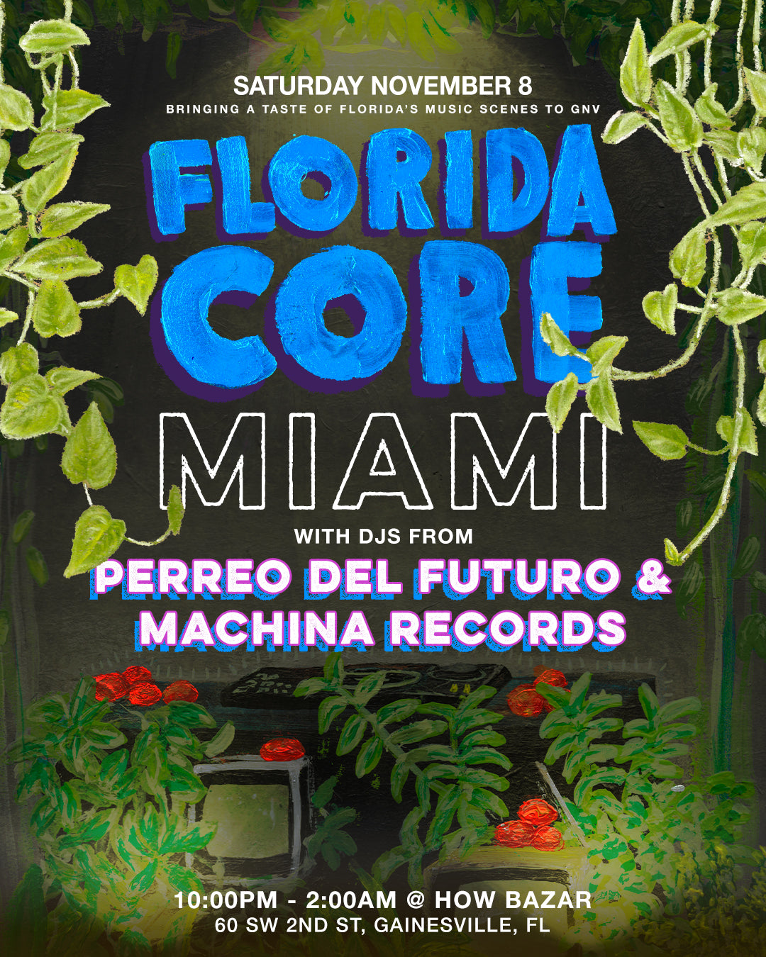 FLORIDA CORE | We're bringing MIAMI to GAINESVILLE!